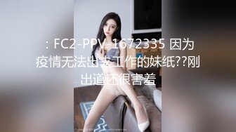 看到很多想看熟女的，给你们发个牛逼的，暗网tv的天津哈基米大哥开发了后妈，对白是亮点