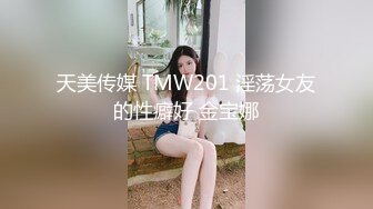 下班后小日子很幸福有漂亮嫩嫩小女友可以抠逼吸奶