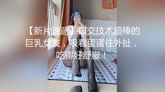 最新流出推特網紅美少女嫩妹hungerlan戶外露出自摸與富二代3P淫亂生活