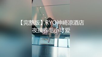 高清原始版大学露脸厕拍-长相甜美的自习室小姐姐小穴的小洞非常小