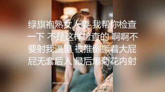 高顏值青春活力微胖軟妹子,胸很大,壹手抓不完,內褲勒進小茓裏,挑逗震出白漿