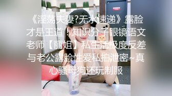 【酒店偷拍甄选】未流出经典虎台异地恋情侣 把女孩抱进房间就开操 操的太卖力 小哥的眼镜都干掉了