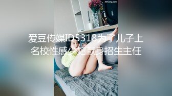 有容奶大 你以为女神紧密蜜穴小菊花想象不到的容量 不经意间掉出奇奇怪怪的东西