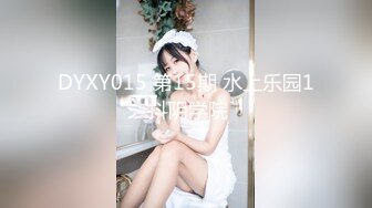 上海绿帽男 Cuckold 和朋友一起开房大玩双龙戏单凤 3P狂操他的母狗女友自己全程录像记录