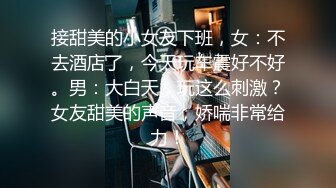 国产大奶小少妇出来偷情，技术一级棒，花样都会，全程国语对白