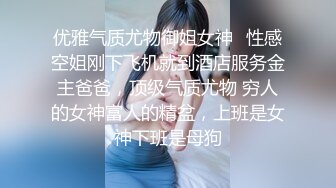 海角侄子爆肏嫂子13.0 性瘾太大约嫂子租房激战 挑逗骚逼~用肉棒好痒快点进来~爆肏太上头快晕厥了