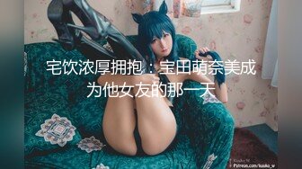 【新片速遞】不怀好意的眼镜哥暗藏摄像头偷拍和极品女友啪啪全过程