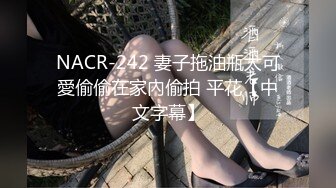 【新片速遞】   ⚫️⚫️最新爆顶，推特飞机万人求购的新时代网黄大波肥鲍反差婊12baegirl私拍，真人道具造爱测试谈感受