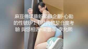 最新7月女厕偷拍！极品美眉推荐【端庄漂亮邻家女神】【牛仔裤清纯美眉】还有阴毛像头发一样密的御姐