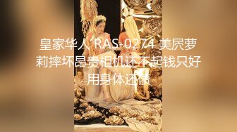 私处保健SPA男技师偷拍女客户特殊服务，20多岁贫乳小姐姐，全身按摩金手指扣骚穴，搞得水声哗哗受不了大叫