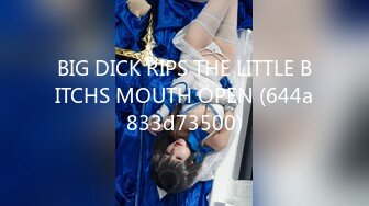 BIG DICK RIPS THE LITTLE BITCHS MOUTH OPEN (644a833d73500)