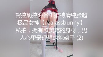   近期2-3月份下海最极品的女神之一，甜美又妖艳的19岁嫩妹，做爱经验已经很丰富